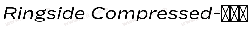 Ringside Compressed字体转换 Ringside Compressed字体转换